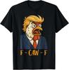 F-CAW-F Смешная Курица Политический Юмор Сатира Пародия на Трампа Футболка