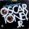 Виниловая пластинка OSCAR TONEY JR. Для Вашей Драгоценной Любви 6006SA Bell Records 1967 США SoulFunk Б/у