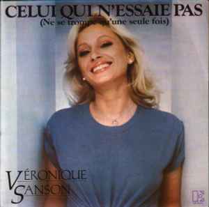 7inch Record VRONIQUE SANSON Celui Qui Nessaie Pas Ne Se Tromp 12401 Elektra 1979 France Pop Used