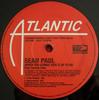 12-дюймовая пластинка SEAN PAUL - (Когда ты собираешься) Отдайся мне / PR302287PROMO Atlantic 2006 США Рэп и хип-хоп/R&B Б/У