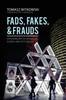 Книга Fads, Fakes, and Frauds : Exploding Myths In Culture, Science and Psychology
