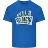 Go Back We Fooked Up Evolution EnvironUnisext Unisexs Light Cotton TShirt