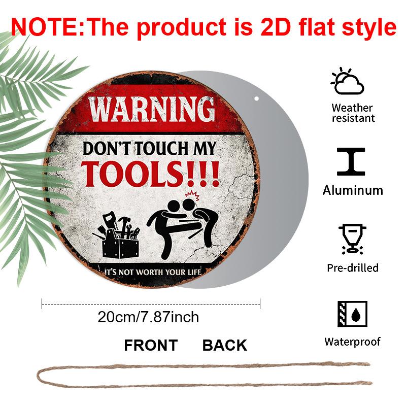 2D Flat, 1pc Round Aluminum Hanging Sign, Vintage Plaque about "Tool Warning", "Don'T Touch My Tools" Decorative Sign, Suitable for Garage, Studio