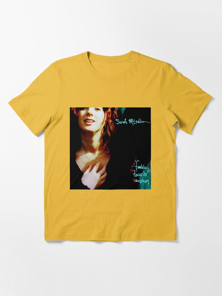 Sarah McLachlan Sarah McLachlan fumbling towards ecstasy Essential T-Shirt