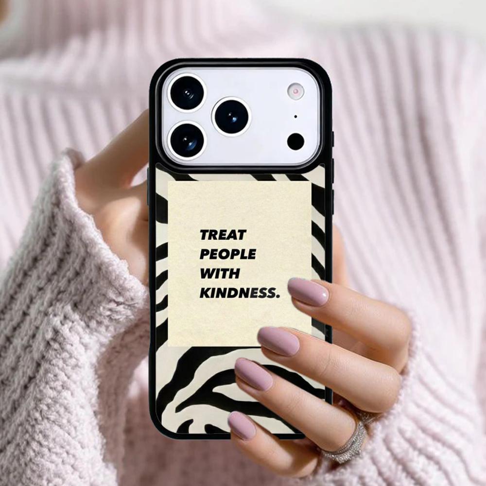 Treat People With Kindness Phone Case For Apple iPhone 17 Air 16E 15 14 Plus 13 12 11 Pro Max Mini Funda Cover