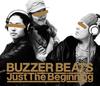 CD BUZZER BEATS - Just The Beginning DLPL2001 Pictus 2008 Япония Рэп и Хип-хоп/R&B Б/у
