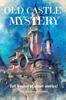 Книга Old Castle Mystery Stories