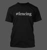#fencing - Men's Funny Hashtag T-Shirt NEW RARE