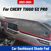 Для CHERY TIGGO 5X PRO 2024 Автомобильный коврик на панель приборов Защитная накидка на панель от УФ-лучей Коврик на панель Солнцезащитный коврик Защитные аксессуары