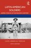 Книга Latin American Soldiers : Armed Forces In the Region's History