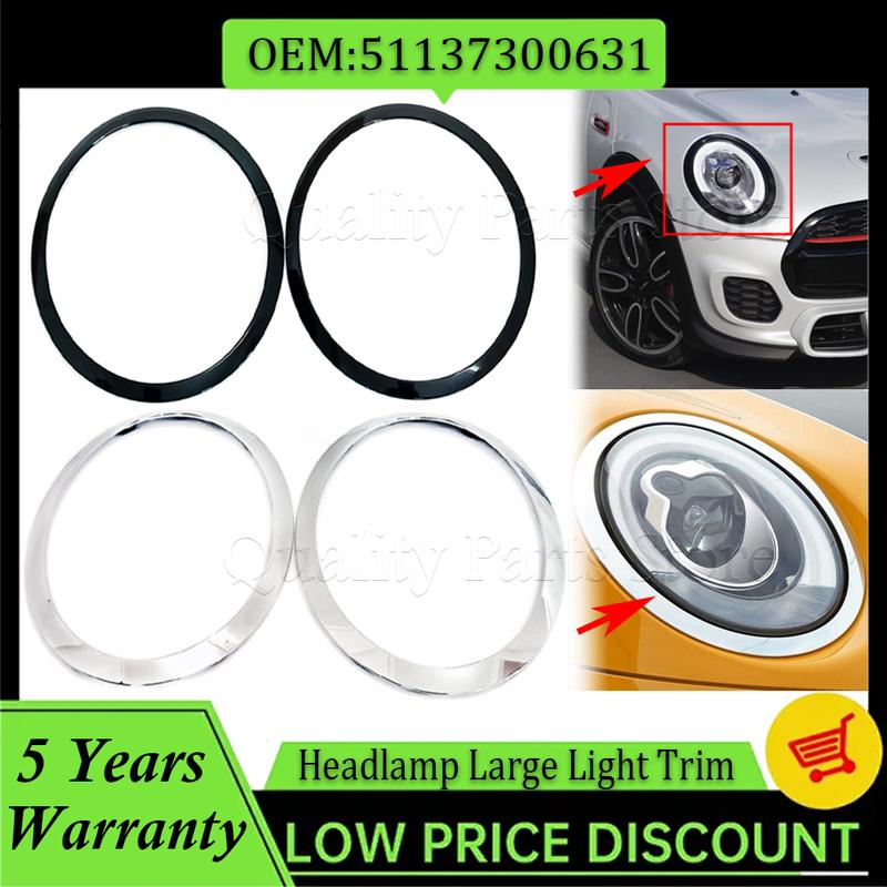 NEW For Cooper F55 F56 F57 2014-2021 Gloss Black/Silver Plated Headlight Ring Bezel Trim Surround Cover 51137300631 51137300632