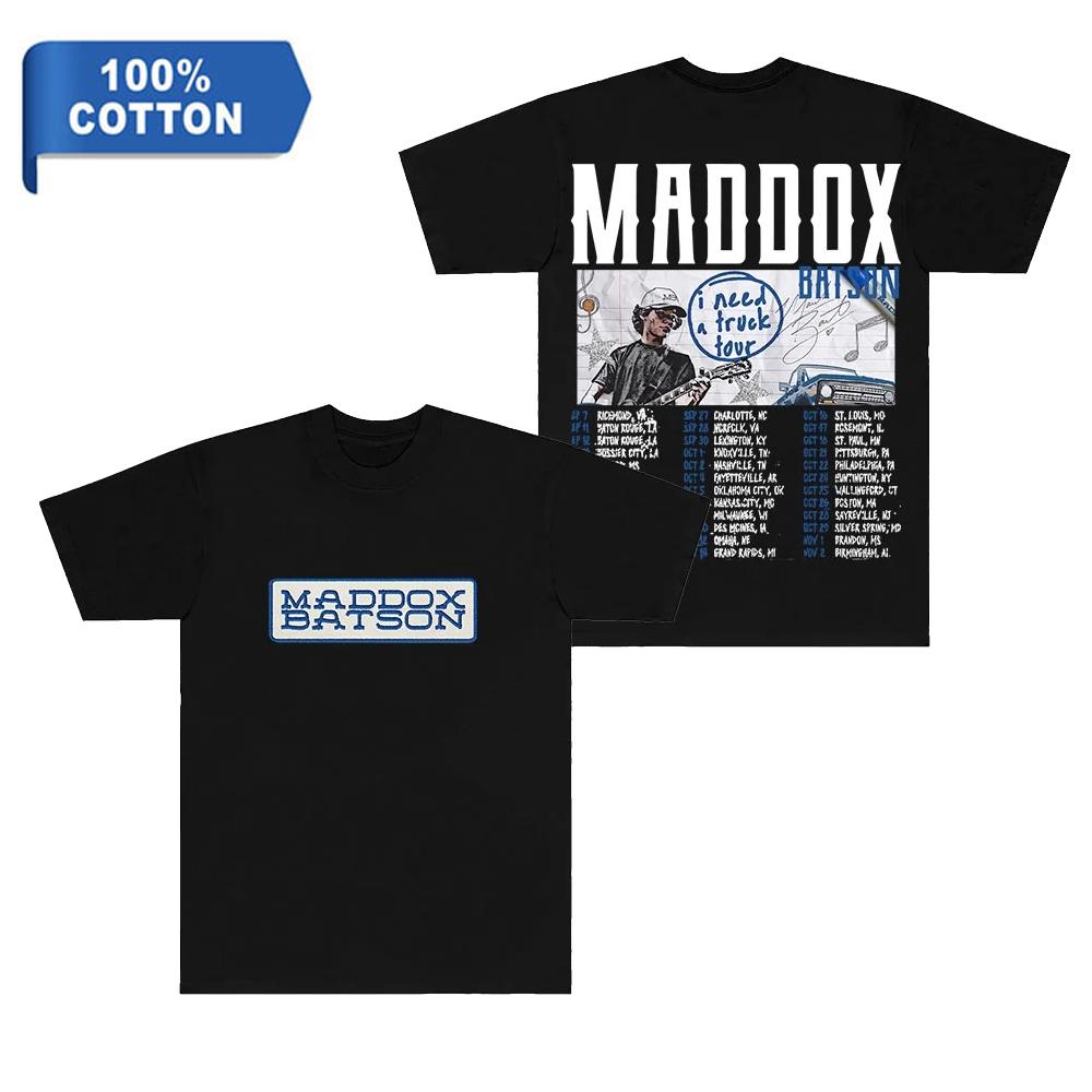 Maddox Batson TShirt Fashion 2025 I Need A Truck Tour 2025 Tshirt Unisex Crewneck Short Sleeve Cotton Tshirt Women Men Tees
