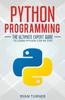 The Python Programming The Ultimate Expert Guide To Learn Python Step By Step by Ryan Turner - Paperback Book