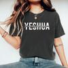Yeshua T-Shirt Christian T-shirts Religious Shirts Bible Verse Top Faith Tee Women Graphic T Shirts Christian Gift Jesus Apparel