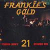 LP Пластинка ФРЭНКИ ЛЕЙН - Frankies Gold 21 Greatest Hits L12342 PLAY BACK US Рок
