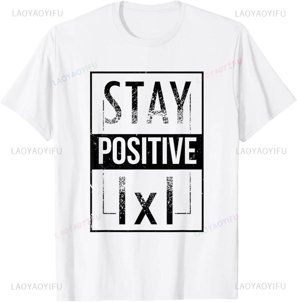 Best Funny Math Teacher Joke Fun Stay Positive T-Shirt Unisex Style Shirts for Women Men Clothing Streetwear Graphic T Shirts
