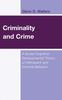 Книга Criminality and Crime : A Social-Cognitive-Developmental Theory of Delinquent and Criminal Behavior