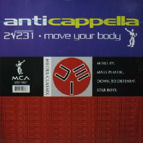 12-дюймовая пластинка ANTICAPPELLA 2231 Move Your Body MCST40037 MCA Records 1996 UK Танцевальная Электронная Бывшая в употреблении