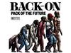 BACK-ON PACK OF THE FUTURE First Limited Edition CD+DVD CTCR-14889 TV Anime Song