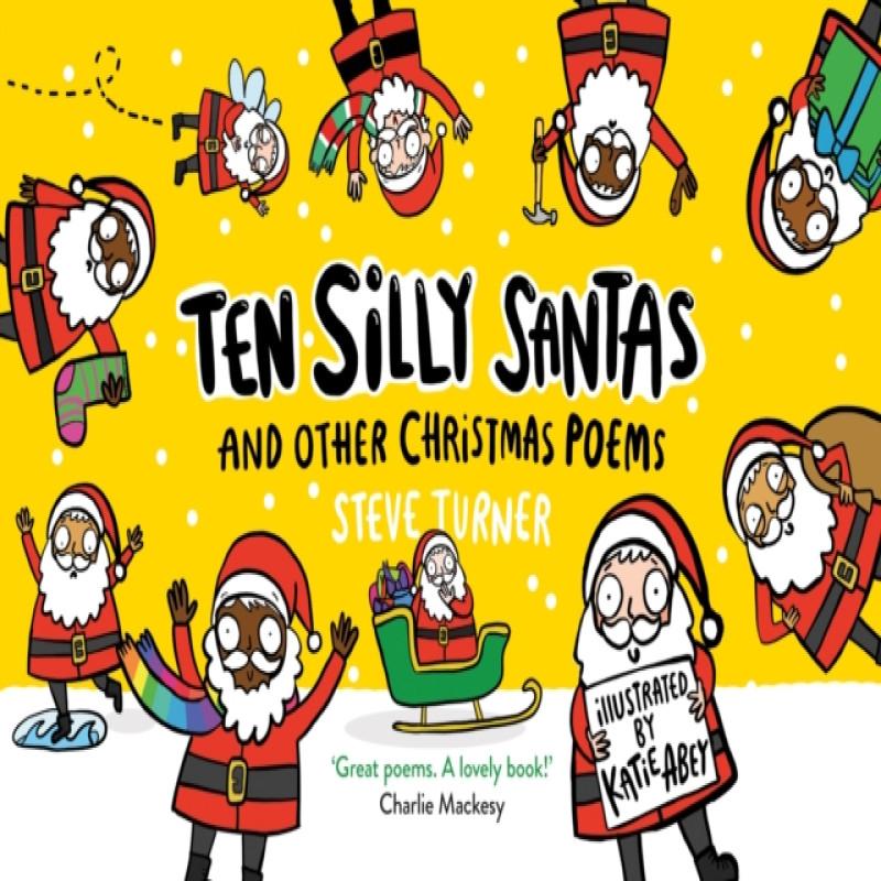 Ten Silly Santas And Other Christmas Poems by Steve Turner... 9780281083756