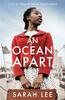 Книга An Ocean Apart : Historical Fiction Inspired by Real Life Stories of the Windrush Generation