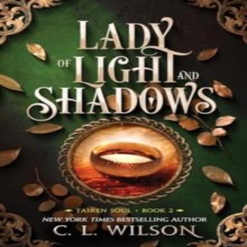 Lady of Light and Shadows by C. L. Wilson Paperback Book 9780063382961