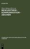 Книга Bewu??tsein - Kommunikation - Zeichen : Wechselwirkungen Zwischen Luhmannscher Systemtheorie Und Peircescher Zeichentheorie : 82
