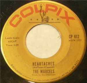 7-дюймовая пластинка MARCELS - Heartaches / My Love For You CP612 Colpix Records 1961 US Рок Б/У