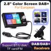DAB Antenna Radio 2.8 Inch Screen Digital Signal Broadcast Adapter FM Transmitter BT SD TF MP3 Player DAB+ Adapter for Car Radio
