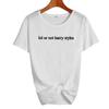 Fashion Tops Street Hippie Punk Plus Size Women Lol Ur Not Harry Styles Letter Print