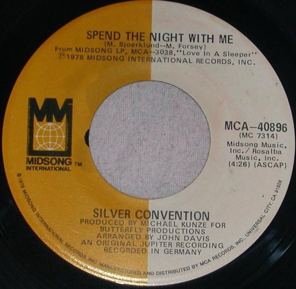 7-дюймовая пластинка SILVER CONVENTION - Spend The Night With Me MCA40896 Midsong Interna 1978 США Танцевальная и электронная музыка Б/у