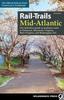 Книга Rail-Trails Mid-Atlantic : The Definitive Guide To Multiuse Trails In Delaware, Maryland, Virginia, Washington, D.C., and West Virginia