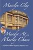 The Murder At Marley Chase : A Juliette Abbott Regency Mystery : 10 Book