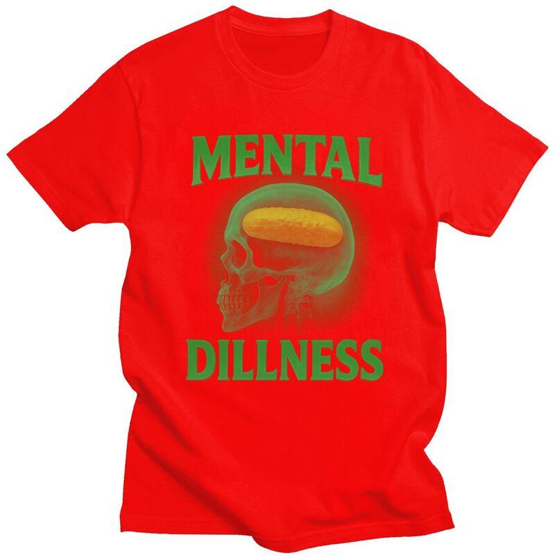Mental Dillness Pickle Skull T Shirt for Men 100 Cotton Sarcastic Quotes Tshirts Streetwaer Short Sleeve Tee Shirt Clothing