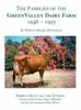 Книга The Families of the Green Valley Dairy Farm 1946-1995