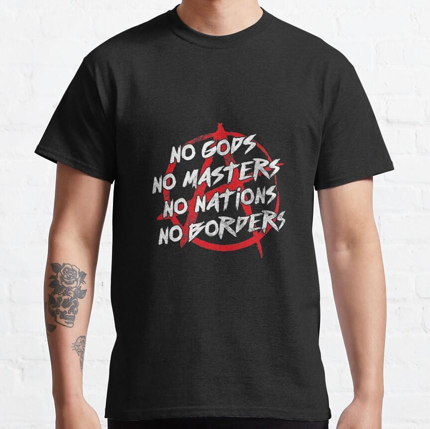 No Gods No Masters Funny Gift t shirt 100% cotton printed Anarchist slogan Anarchy symbol Graphic clothes All size tops S-6XL