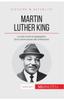 The Martin Luther King : La Lutte Contre La Segregation De La Communaute Afro-americaine Book