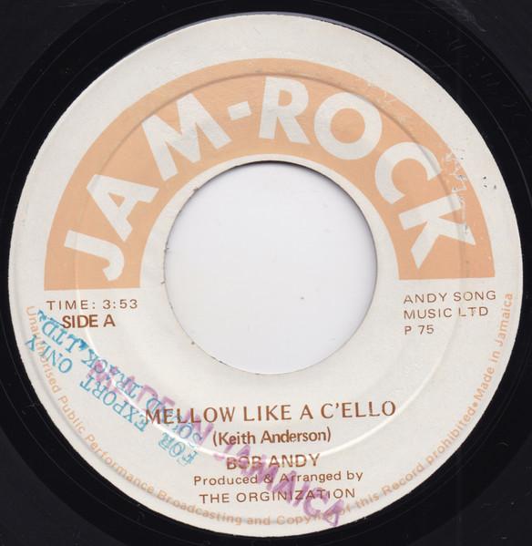 Пластинка 7 дюймов BOB ANDY Mellow Like A Cello NONE JamRock 1975 Ямайка Регги Ска Даб Б/у