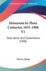Книга Minnesota In Three Centuries 1655 1908 V1 Description And Explorations 1908 by Warren Upham - Paperback