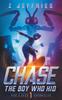 Книга Chase : The Boy Who Hid