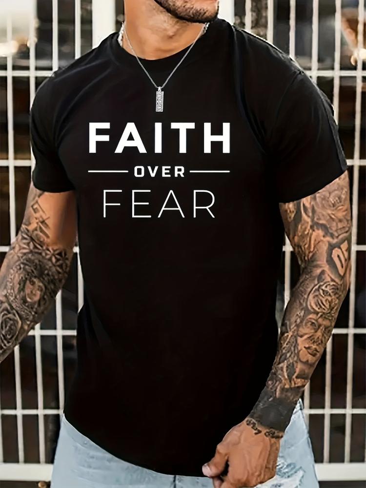 Casual short sleeves 100 cotton round neck faith overcoming fear printed TshirtUnisexs outdoor clothing in summer