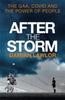 Книга After the Storm : The GAA, Covid and the Power of People
