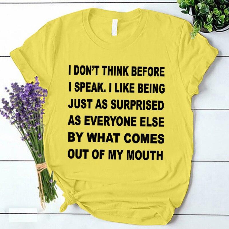 Женская футболка «Я не думаю, прежде чем говорить» с буквенным принтом Harajuku, повседневные футболки с короткими рукавами Y2k, женская корейская футболка Ulzzang