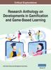 The Research Anthology On Developments In Gamification and Game-Based Learning, VOL 3 : 3 Book