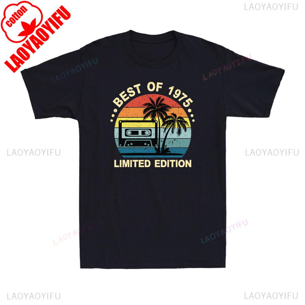 Best of Men Born in 1975 50th Birthday Gift Retro Gift for Dad Tshirt Summer Fashion Leisure Style Comfortable Soft Cotton Tees