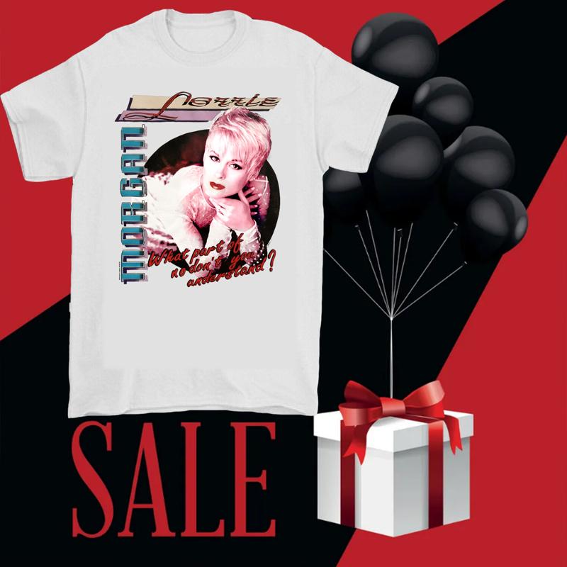 Lorrie Morgan White T Shirt Size S M L 2345XL Cotton Unisex UR273