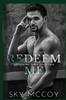 Книга Redeem Me (Redeem Me Series) : Book 2