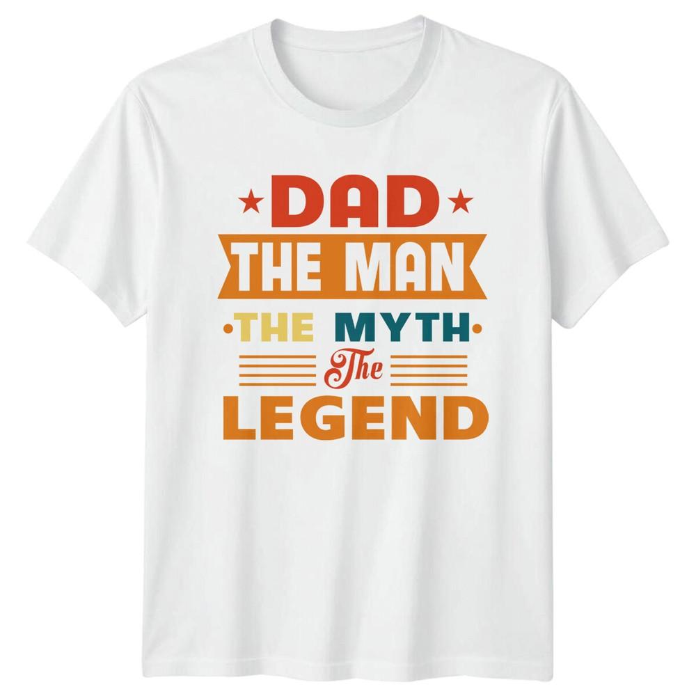 Dad The Unisex The Myth The Legend Fathers Day Unisexs TShirt c