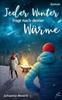 The Jeder Winter Fragt Nach Deiner Warme Book