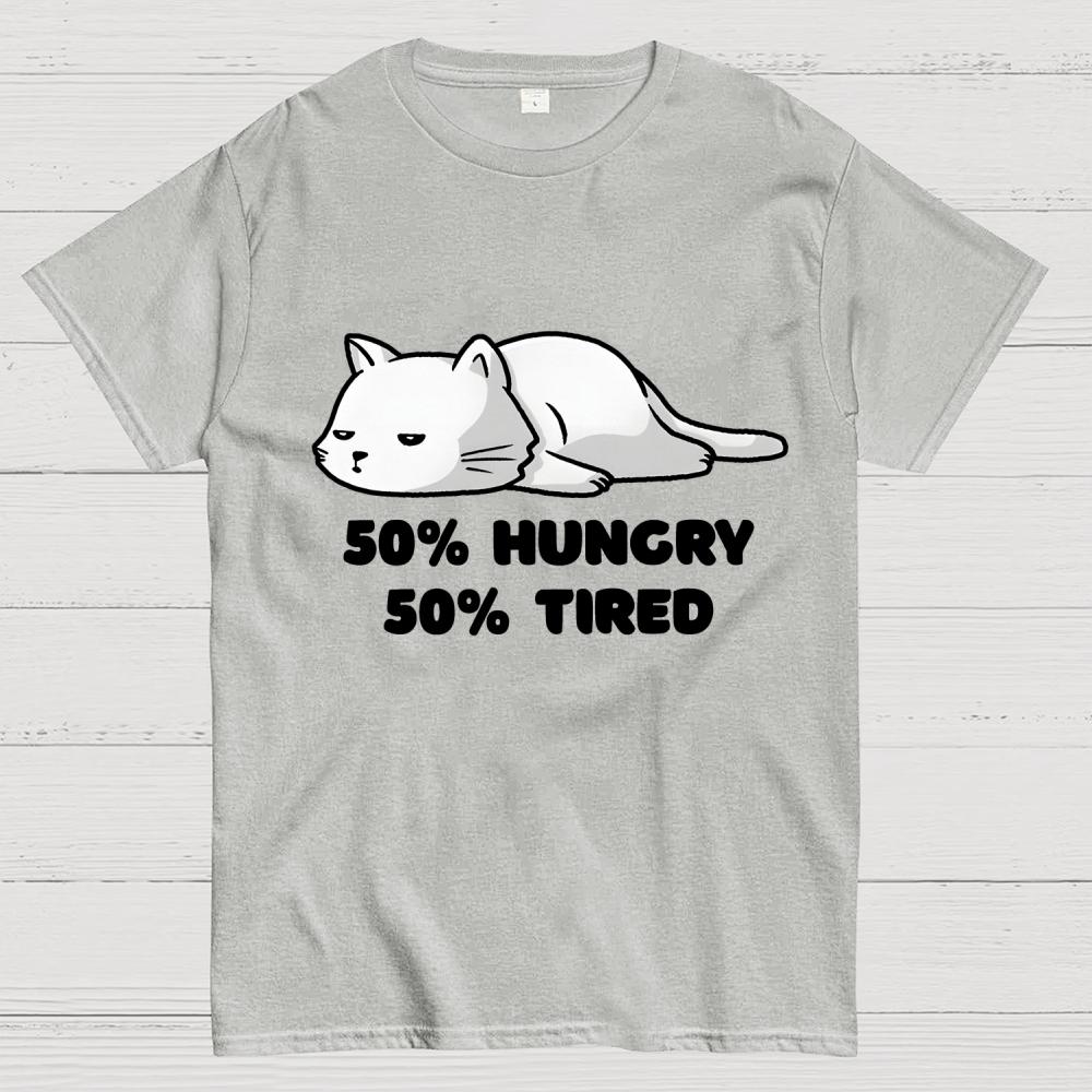 50% Hungry 50% Tired Unisex 100% Cotton Summer Casual Cool Loose T-Shirt